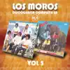 Los Moros - Discografía Completa en RCA, Vol. 5